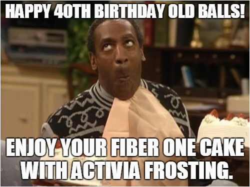 40th birthday memes