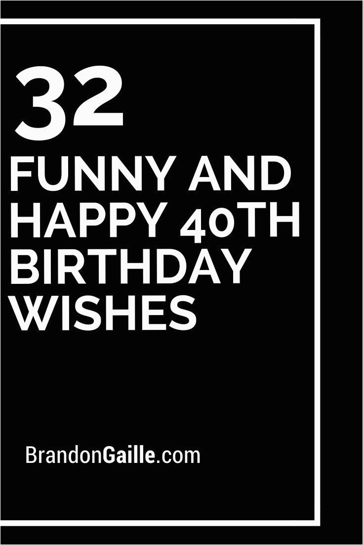 funny-happy-40th-birthday-messages-veritaslaverdad-blog