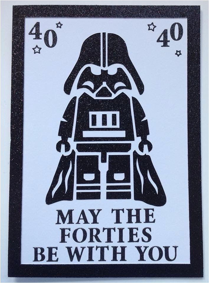 Funny 40th Birthday Card Messages May the forties Be with You 