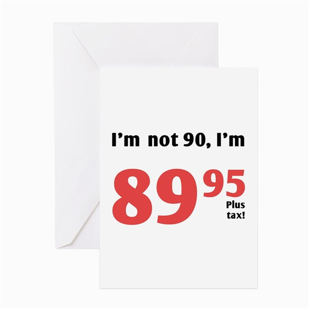 funny tax 90th birthday greeting cards productid 789966452