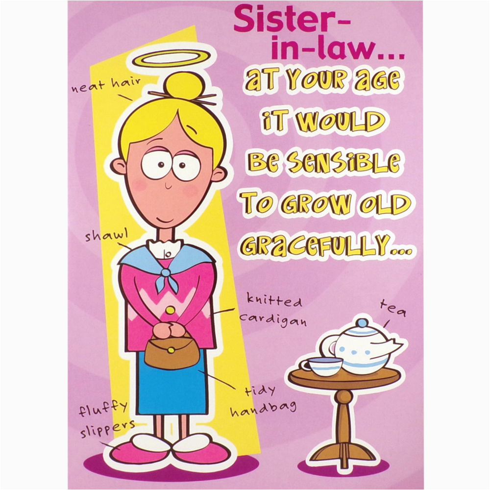 Funny Birthday Card Messages For Sister Sister In Law Birthday Card 