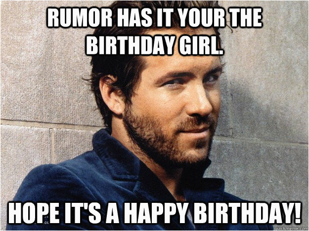 Funny Birthday Meme for Girlfriend 20 Happy Birthday Girl Memes