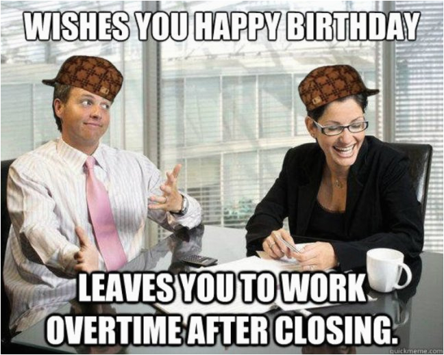 Funny Birthday Memes for Coworker 45 Hilarious Coworker Birthday Meme