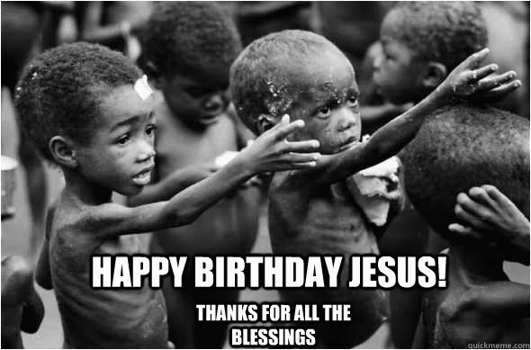 Funny Jesus Birthday Meme Happy Birthday Jesus Memes Quickmeme BirthdayBuzz