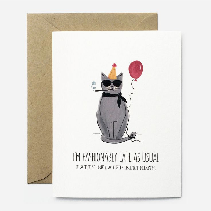Funny Late Birthday Cards Best 25 Belated Birthday Card Ideas On Pinterest | BirthdayBuzz