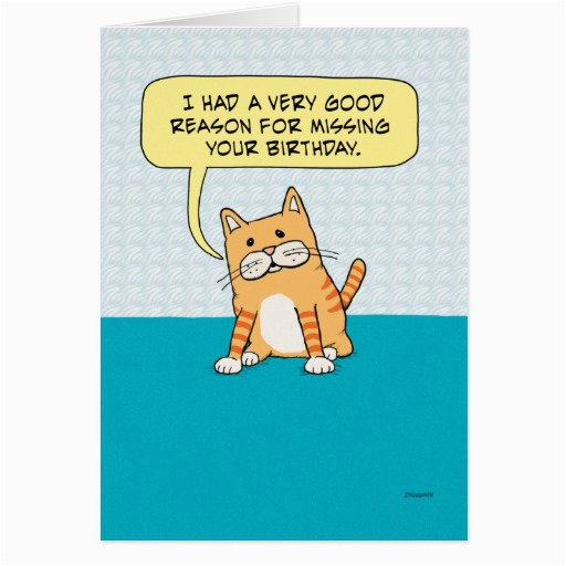 funny belated birthday cat card 137861581247431470