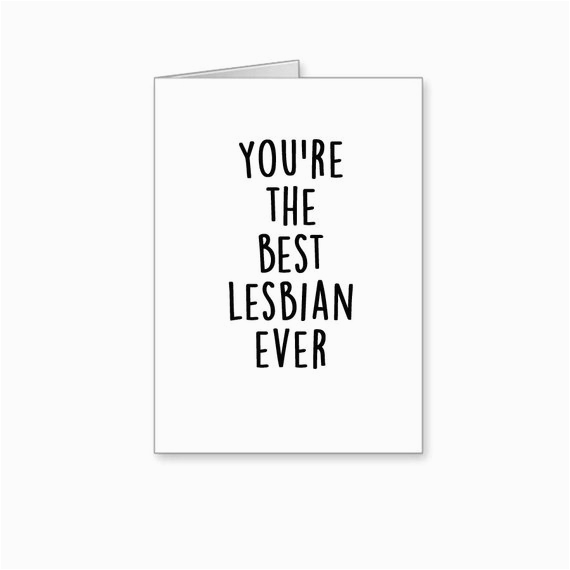 youre the best lesbian ever funny