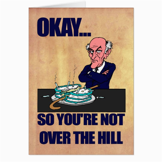 funny old man over the hill happy birthday greeting card 137209987029704384