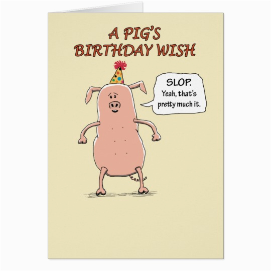 funny go hog wild birthday card 137072744565204688