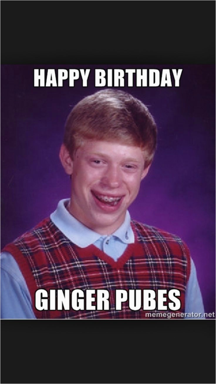 Ginger Birthday Meme | BirthdayBuzz