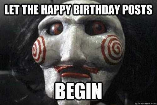 Halloween Birthday Meme Scary Birthday Meme Funny Memes Memes Happy