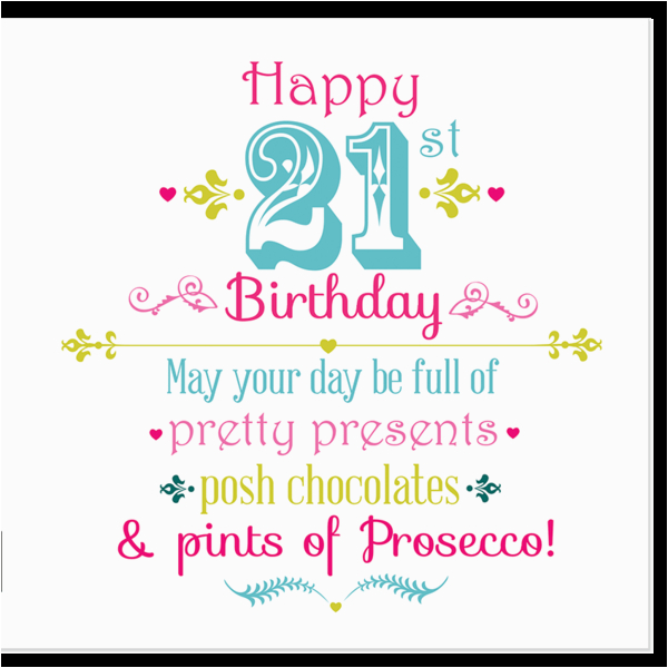 Happy 21st Birthday Girlfriend Happy 21st Birthday Juicy Lucy Designs ...