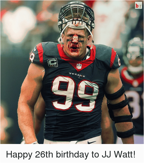 texans happy 26th birthday to jj watt 1587914