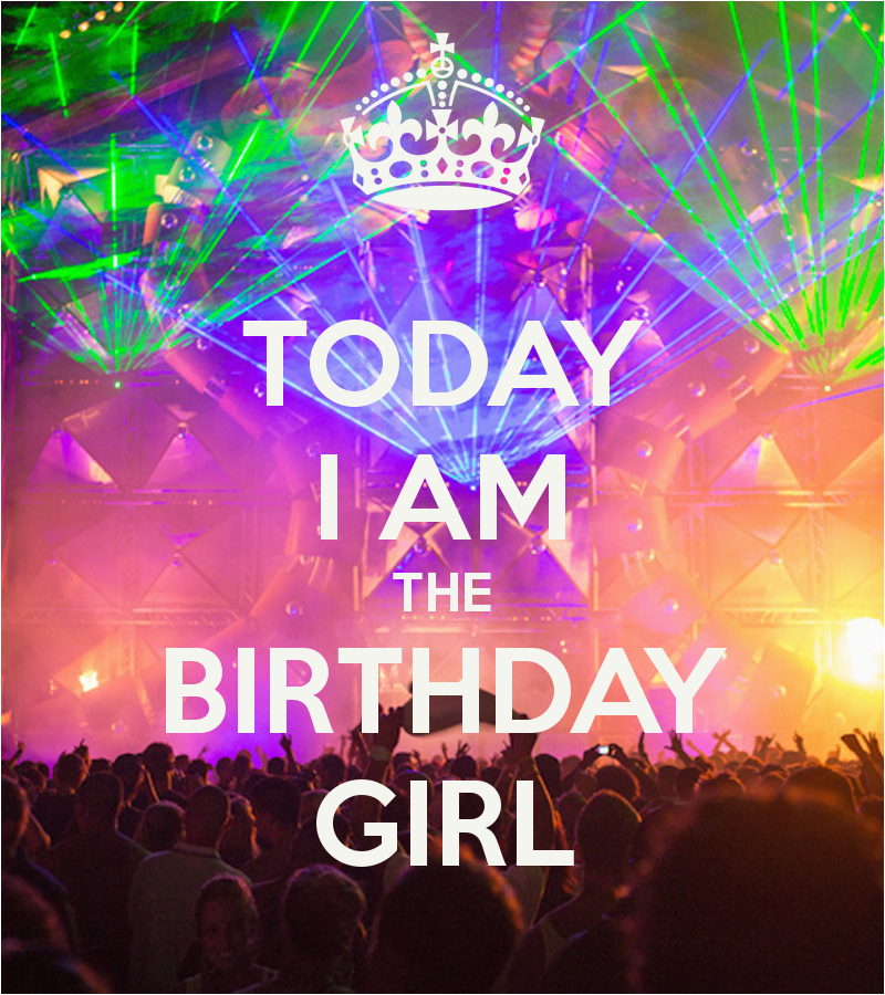 today i am the birthday girl 1