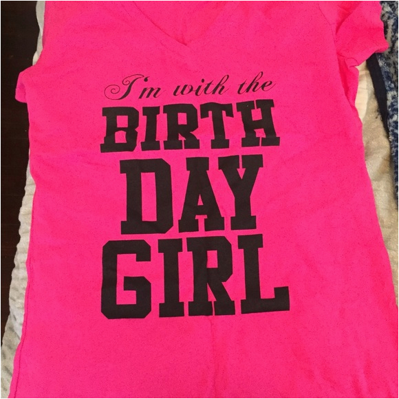 im with the birthday girl tshirt 570ea3dd713fdec9d102514c