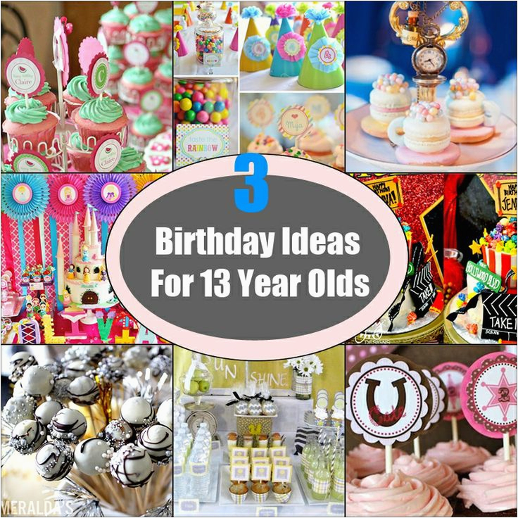 Ideas for 13 Year Old Birthday Girl Best 12 13 Year Old Girl Birthday Party Ideas Ideas On