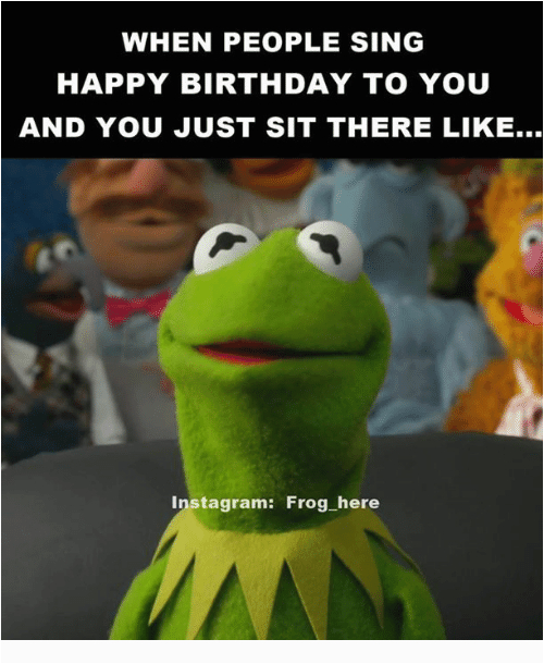Kermit The Frog Birthday Meme Kermit The Frog Memes That Are Insanely Hilarious BirthdayBuzz