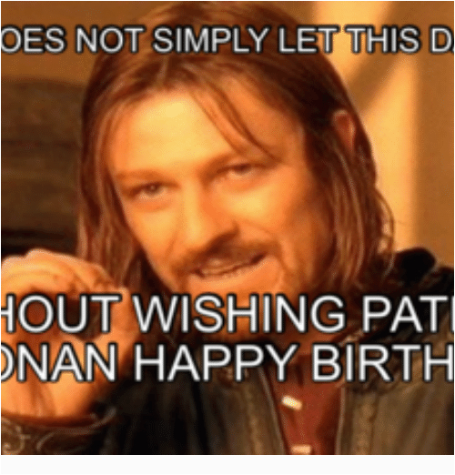 Lord Of the Rings Birthday Meme 25 Best Memes About Lord Of the Rings