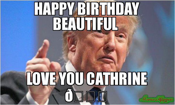 happy birthday beautiful love you cathrine 93607