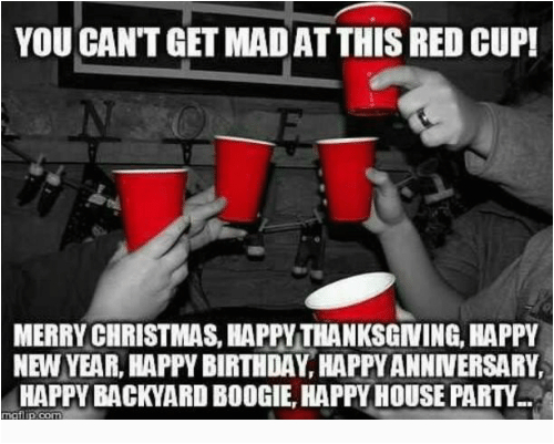 you cantget madat this red cupi merry christmas happythanksgiving happy 2484745