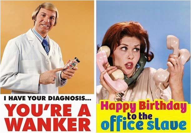 needlessly offensive birthday cards