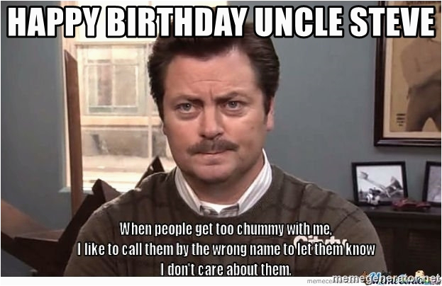 ron swanson wrong name happy birthday uncle steve