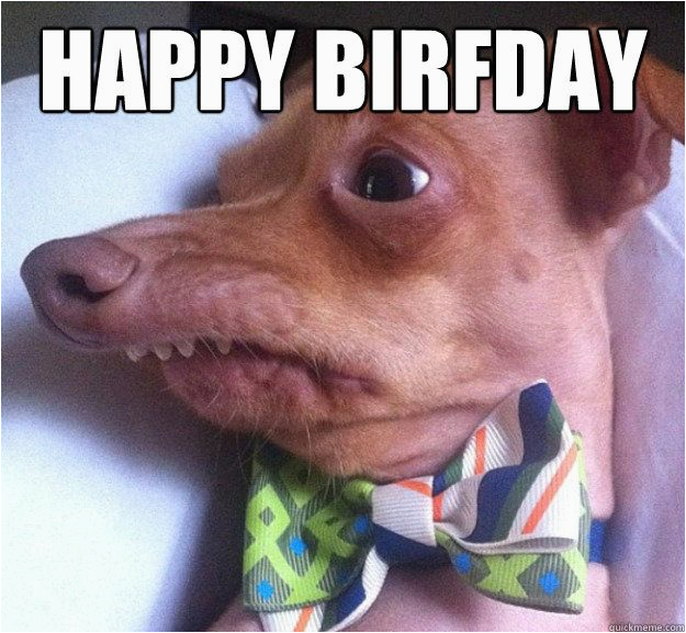 Rude Happy Birthday Meme Happy Birthday Meme Rude Pictures Really Funny Pictures