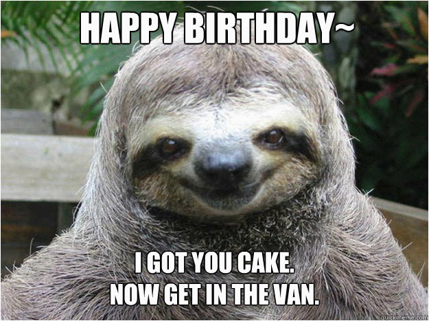 Sloth Happy Birthday Meme Birthdaybuzz