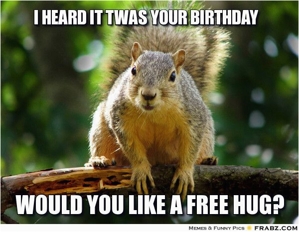 Happy Birthday Squirrel Meme