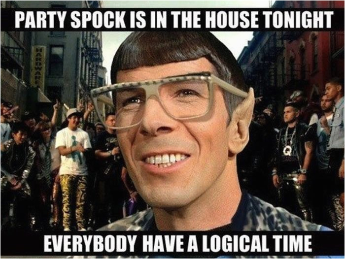 party spock is in the house tonight