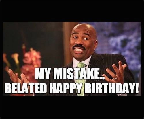 Steve Harvey Birthday Meme Belated Birthday Memes Wishesgreeting