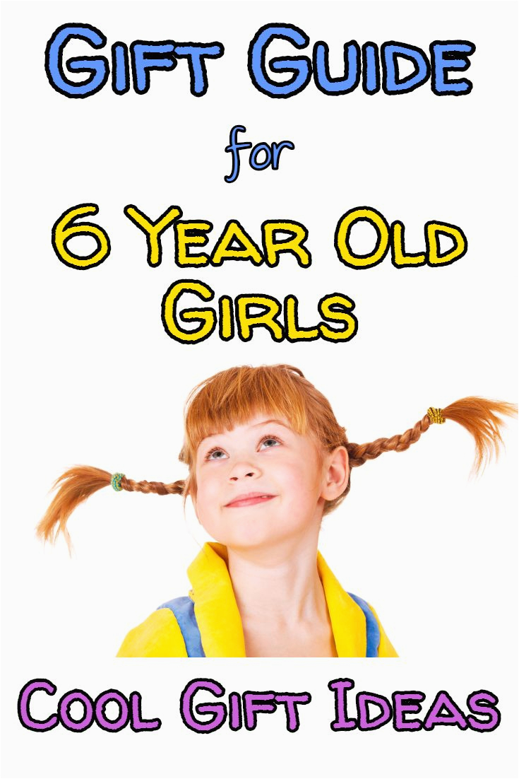 best gifts for 6 year old girls