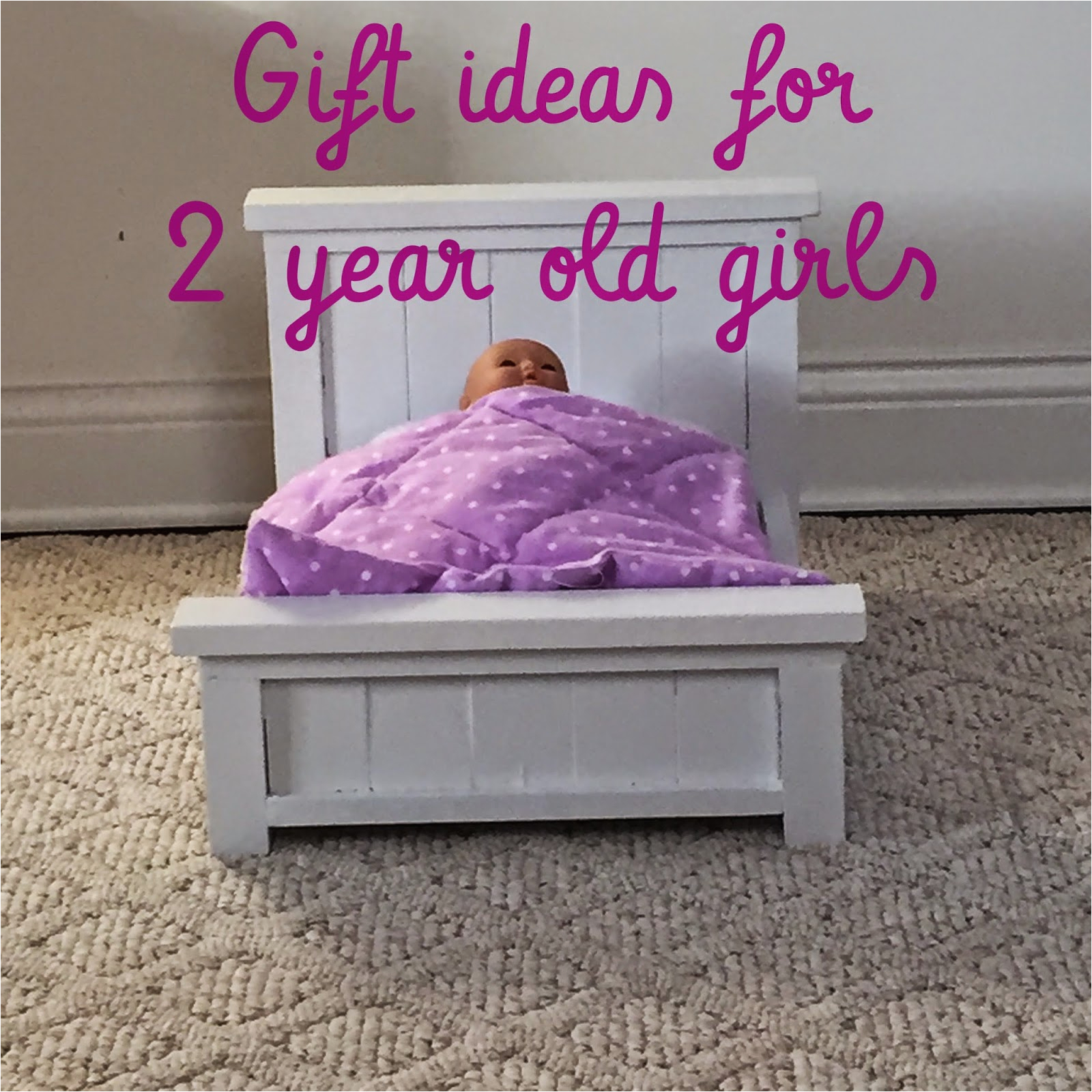 gift ideas for 2 year old girls