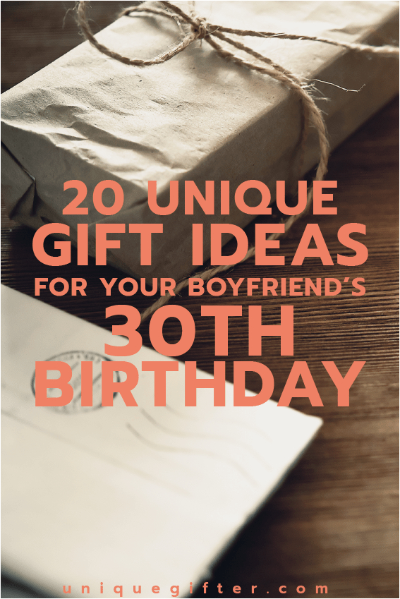 30th birthday gift ideas for him