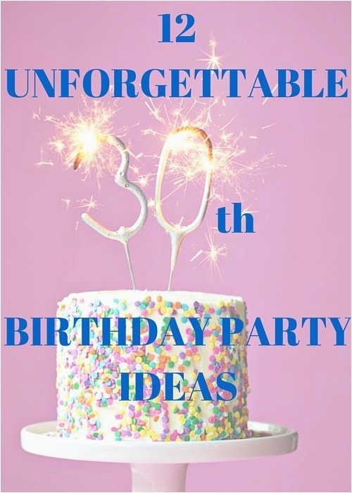 30th birthday party ideas