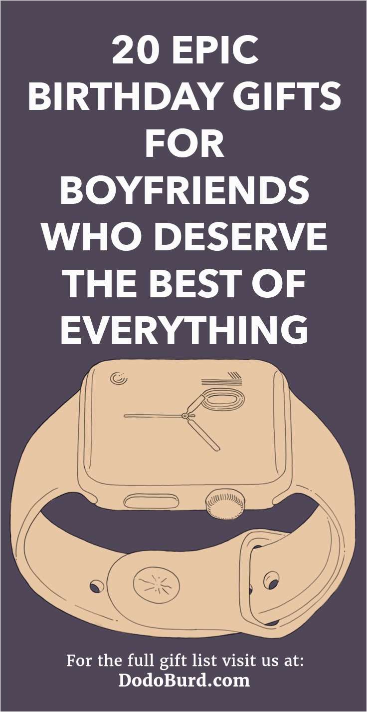 Birthday Gifts for Boyfriend Quora 20 Epic Birthday Gifts for Boyfriends who Deserve the Best