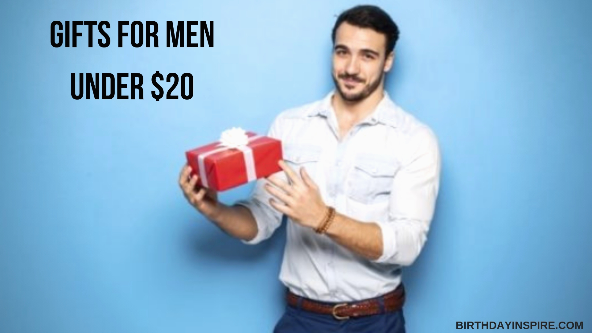 gifts for men under 20