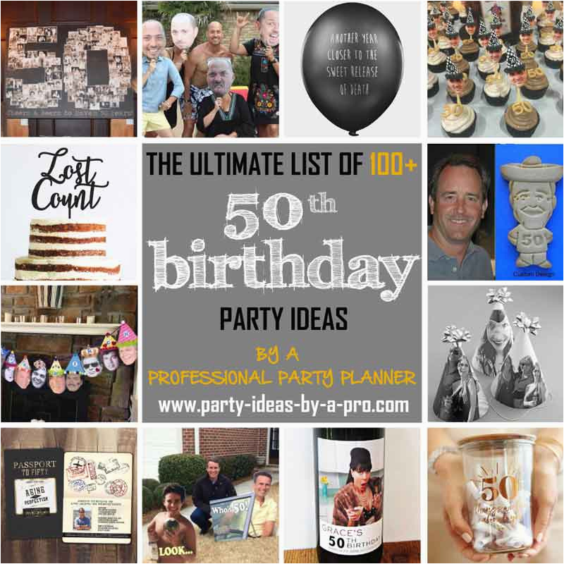 Birthday Ideas for Him 50th Party Ideas by An Award Winning Professional Party Planner