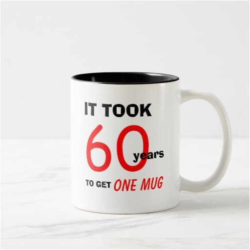 60th birthday gifts for men mug funny 168440566767351549