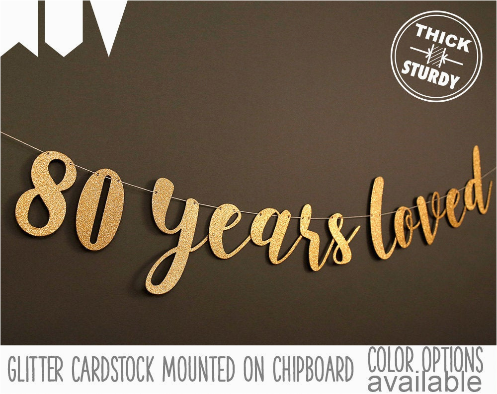 80th birthday banner 80 years loved