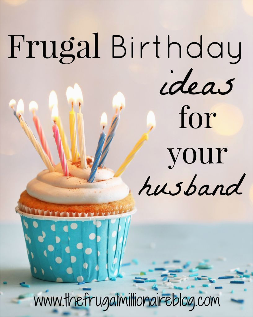 frugal birthday ideas for your husband