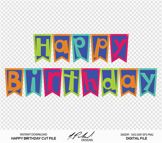 happy birthday banner digital cut file