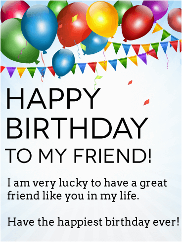 im lucky to have you happy birthday card for friends