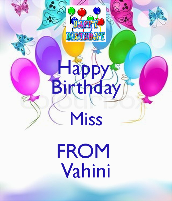 happy birthday miss from vahini 5