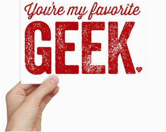 geeky love card favorite dork nerdy