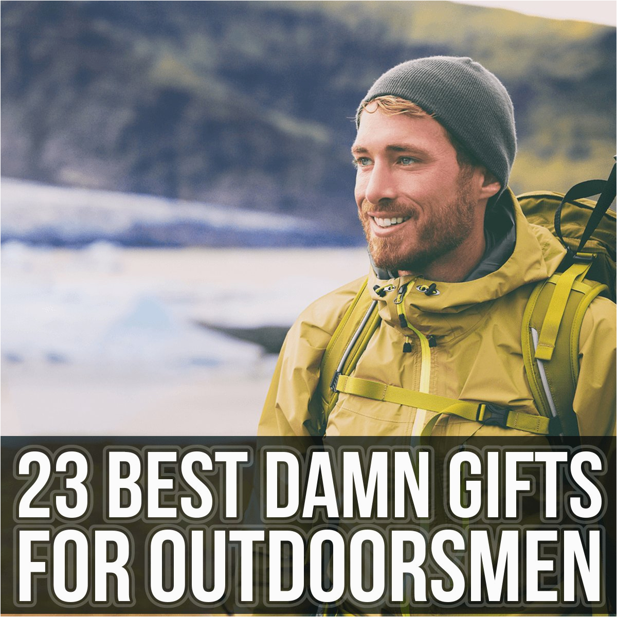 best damn gifts outdoorsmen
