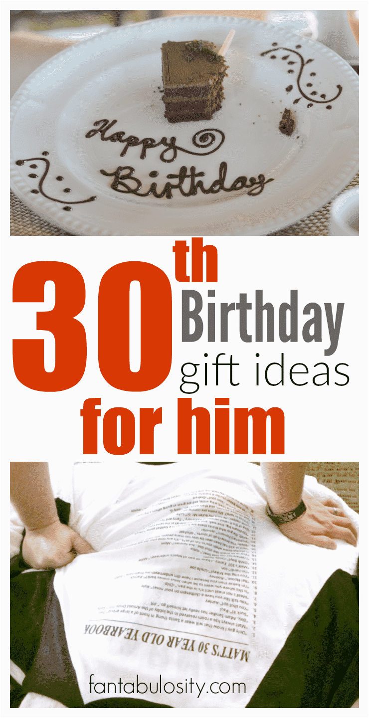 30th birthday gift ideas him