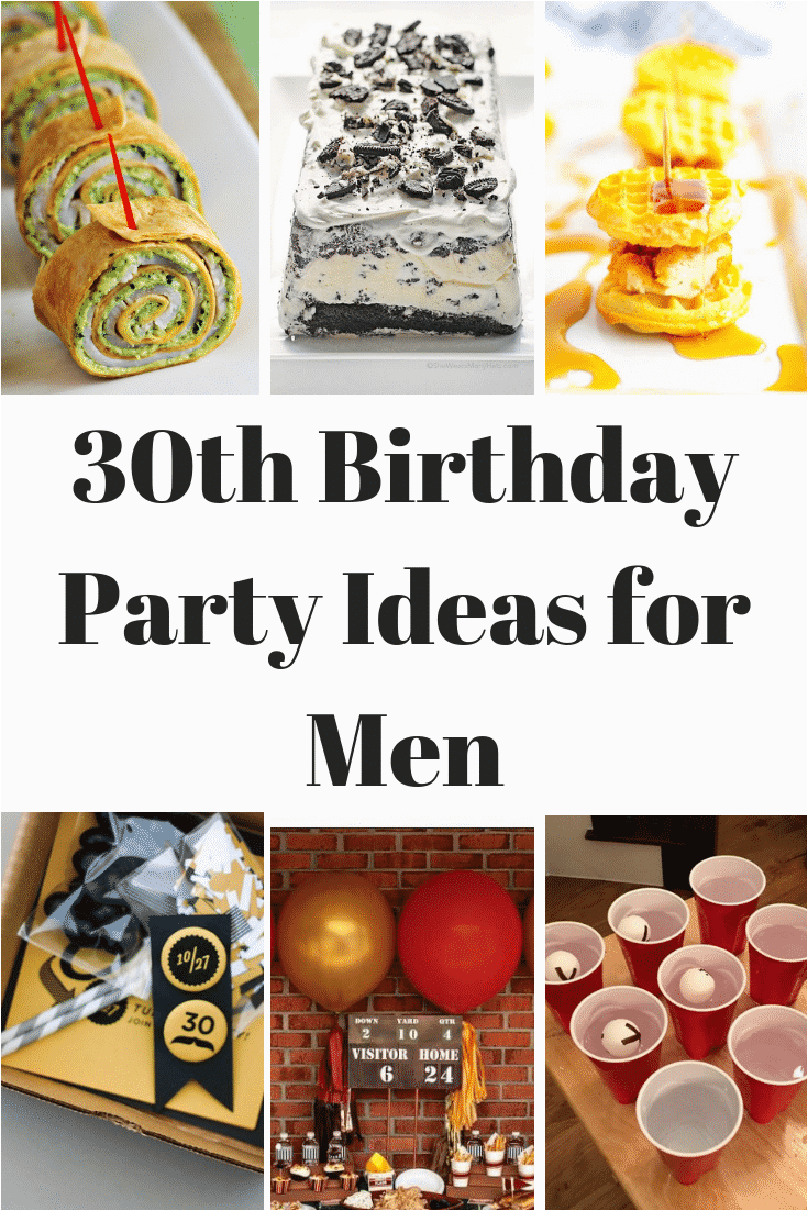 30th birthday party ideas for men