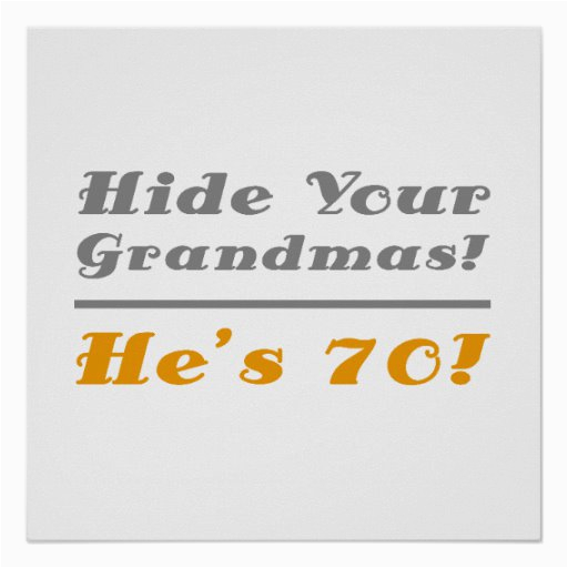 funny 70th birthday gifts for him poster 228640153945006871