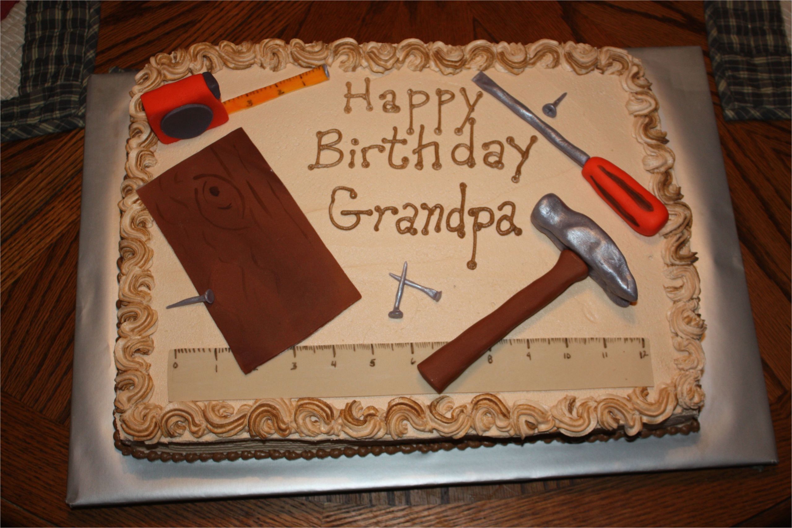 grandpa 39 s tools i made this cake for my grandpa 39 s 80th from birthday day...
